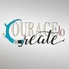 couragetocreate